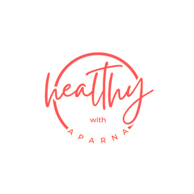 Healthy With  Aparna