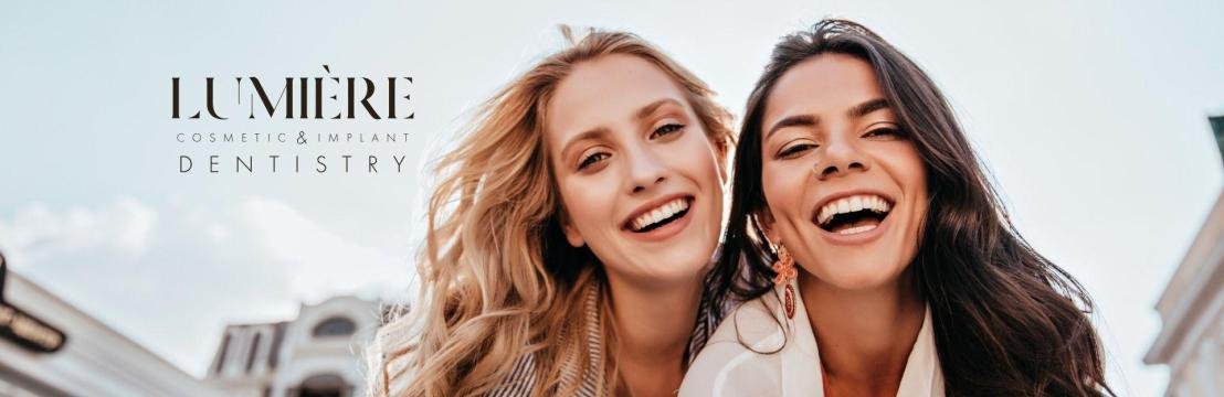 Lumiere Cosmetic   Implants Dentistry