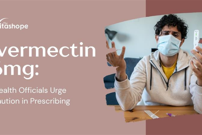 Ivermectin 6mg: Health Officials Urge Caution in Prescribing
