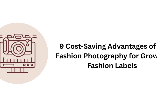 9 Cost-Saving Advantages of AI Fashion Photography for Growing Fashion Labels