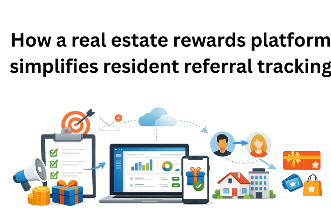 How a real estate rewards platform simplifies resident referral tracking