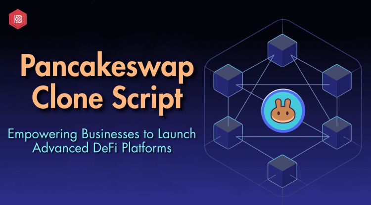 Why Are PancakeSwap Clone Scripts Trending in the Crypto Market?