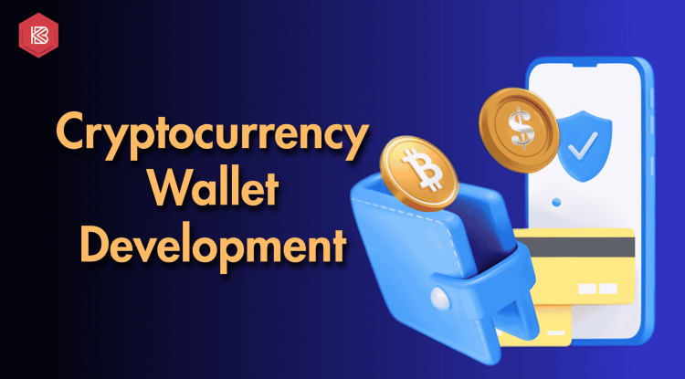 What Services Does a Cryptocurrency Wallet Development Company Provide?
