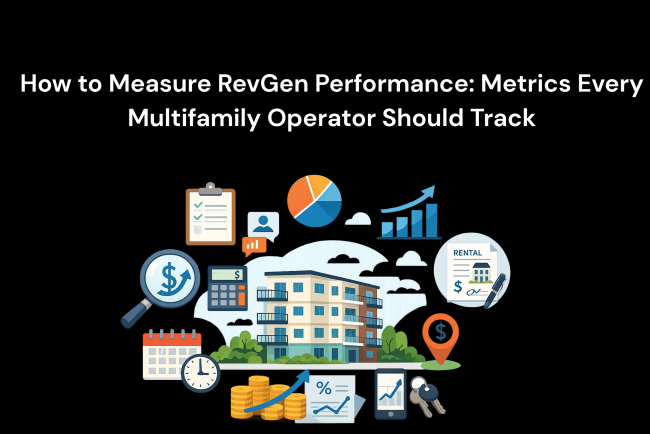 How to Measure RevGen Performance: Metrics Every Multifamily Operator Should Track