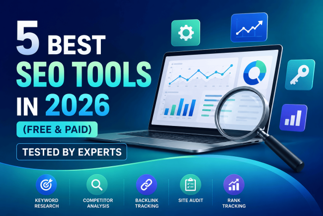 5 Best SEO Tools in 2026 (Free & Paid) Tested by Experts