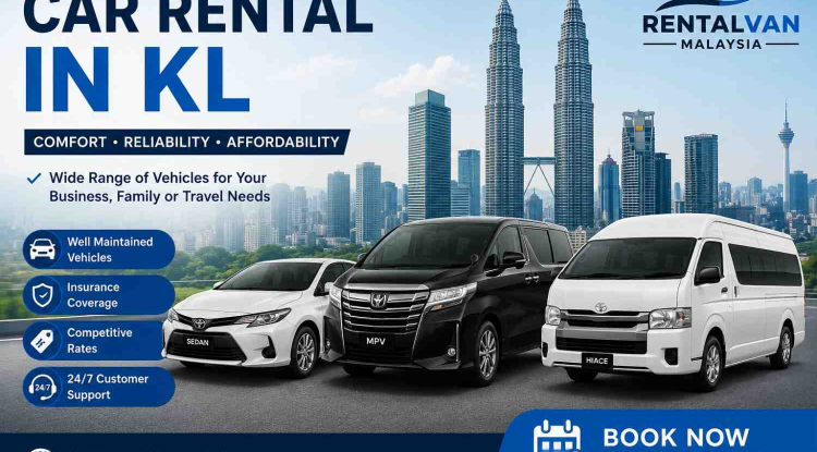 Car Rental in KL: A Complete Guide to Renting a Car in Kuala Lumpur