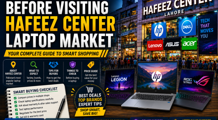 Everything You Need to Know Before Visiting Hafeez Center Laptop Market