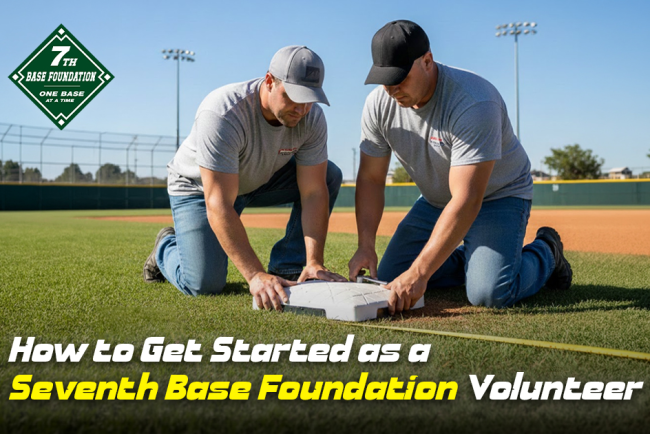 How to Get Started as a Seventh Base Foundation Volunteer