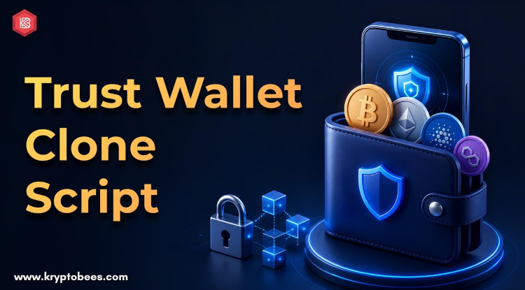 What Makes a Trust Wallet Clone Script Suitable for Modern Wallet Platforms?