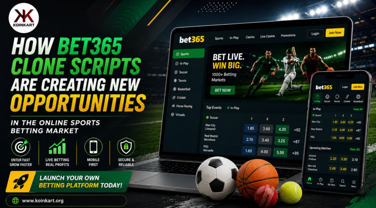 How Bet365 Clone Scripts Are Creating New Opportunities in the Online Sports Betting Market