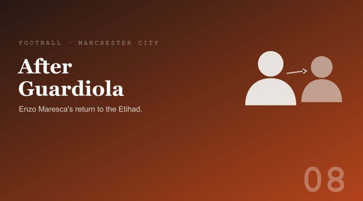 Manchester City After Guardiola: Can Enzo Maresca Fill the Void?